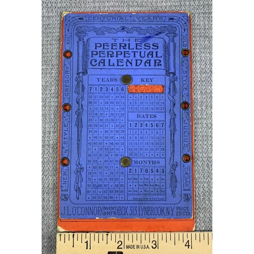 Peerless Perpetual Calendar By J L O'Connor Antique 1900 Centurial Years NY